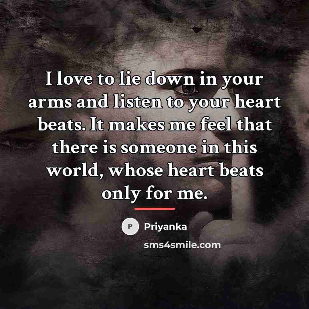 “I love to lie down in your arms and listen…” quote by Priyanka