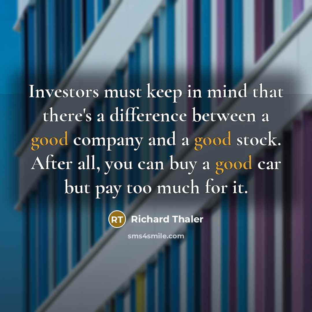 “Investors must keep in mind that there's a difference between…” quote by Richard Thaler
