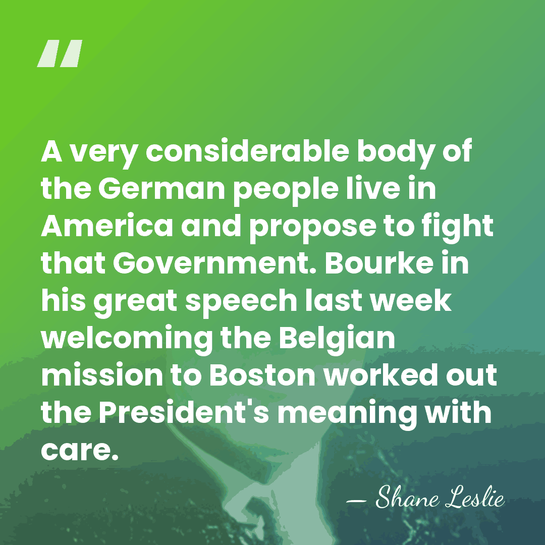 A very considerable body of the German people live in America and&hellip; - Shane Leslie