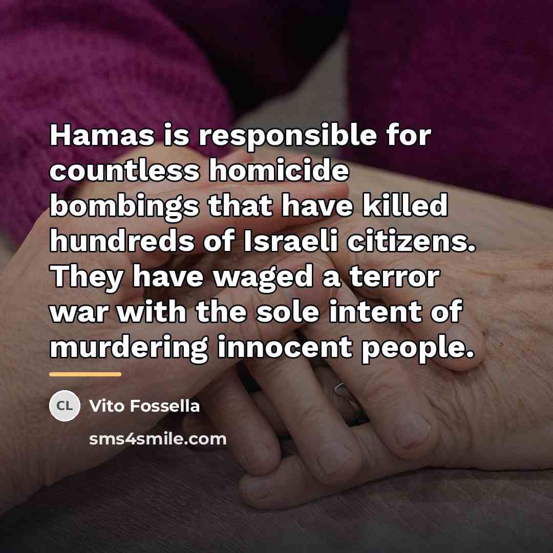 “Hamas is responsible for countless homicide bombings that have killed…” quote by Vito Fossella