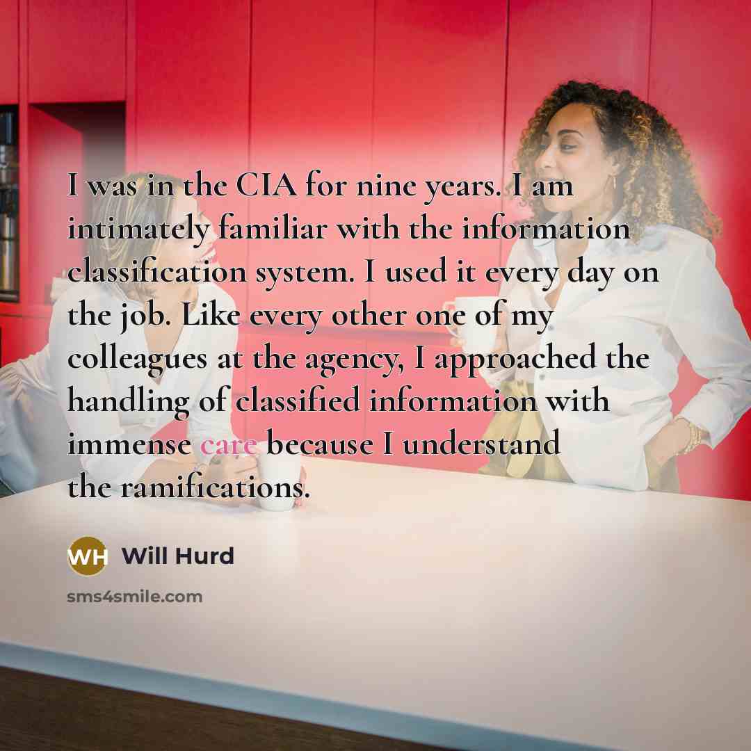 “I was in the CIA for nine years. I am…” quote by Will Hurd