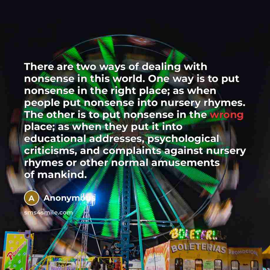 “There are two ways of dealing with nonsense in this…” quote by Anonymous