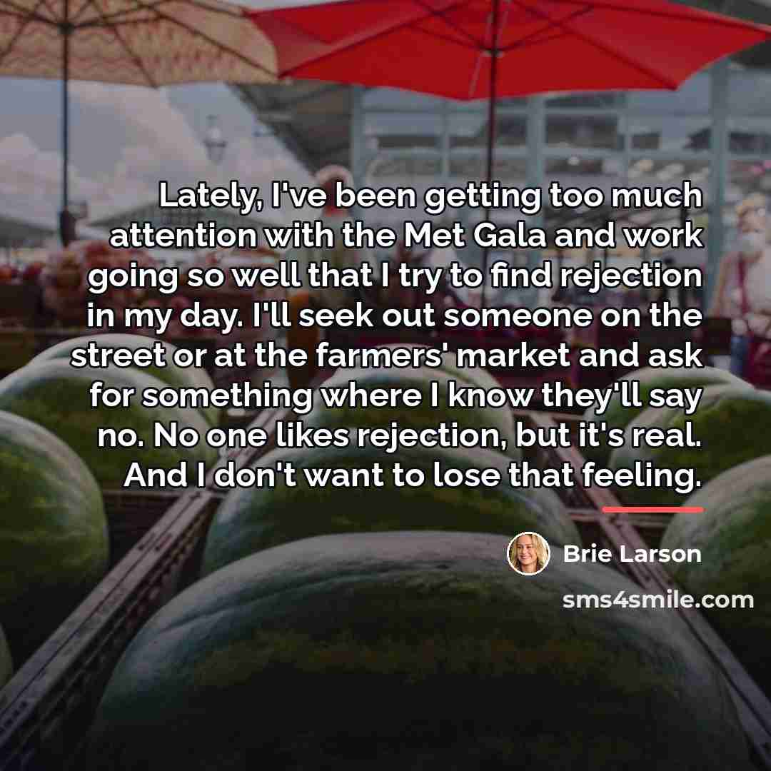 “Lately, I've been getting too much attention with the Met…” quote by Brie Larson