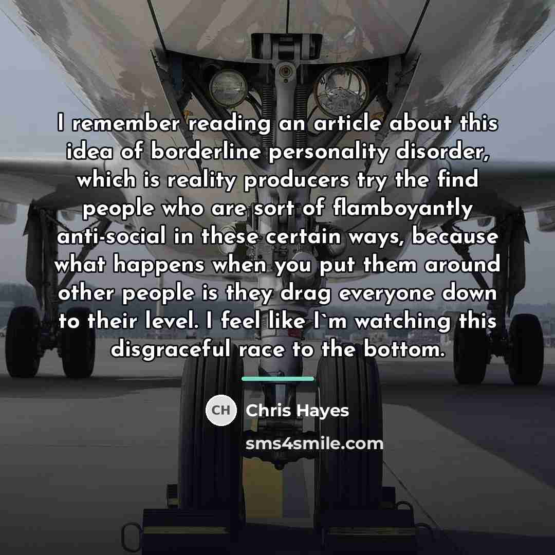 “I remember reading an article about this idea of borderline…” quote by Chris Hayes