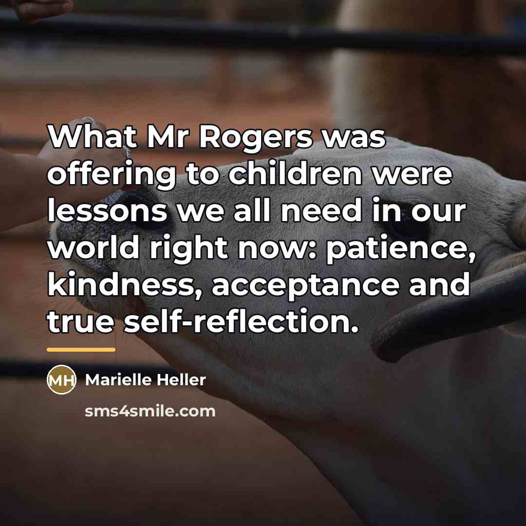 “What Mr Rogers was offering to children were lessons we…” quote by Marielle Heller