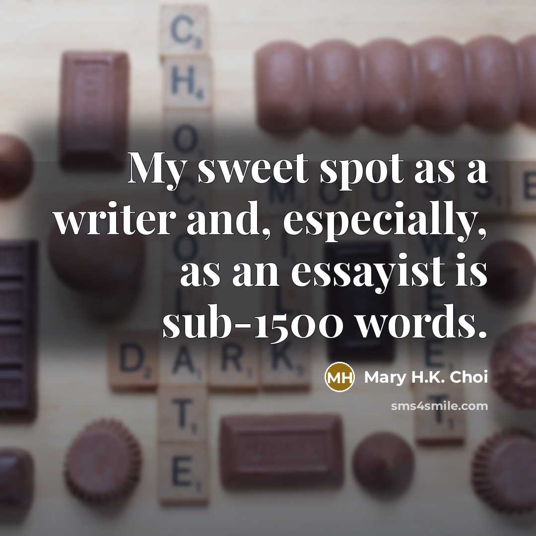 “My sweet spot as a writer and, especially, as an…” quote by Mary H.K. Choi