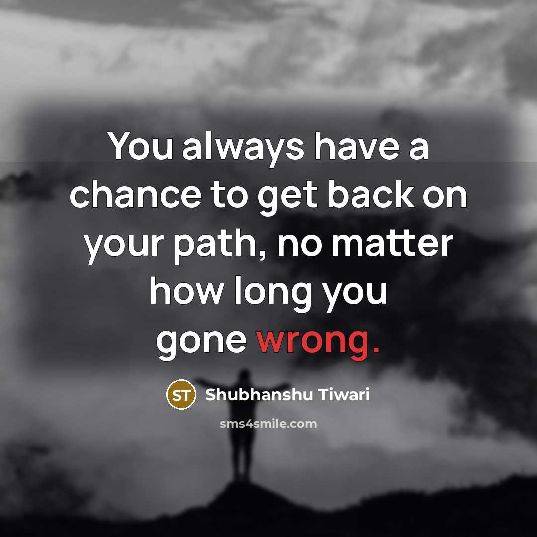 “You always have a chance to get back on your…” quote by Shubhanshu Tiwari