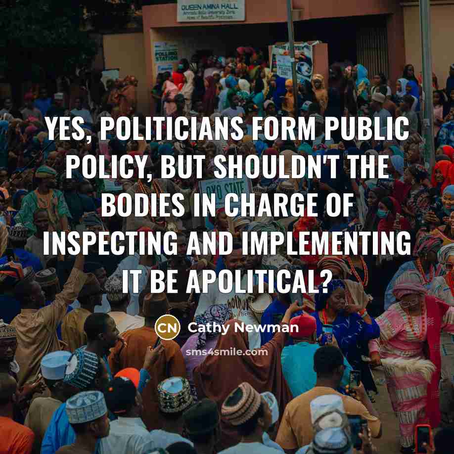 “Yes, politicians form public policy, but shouldn't the bodies in…” quote by Cathy Newman