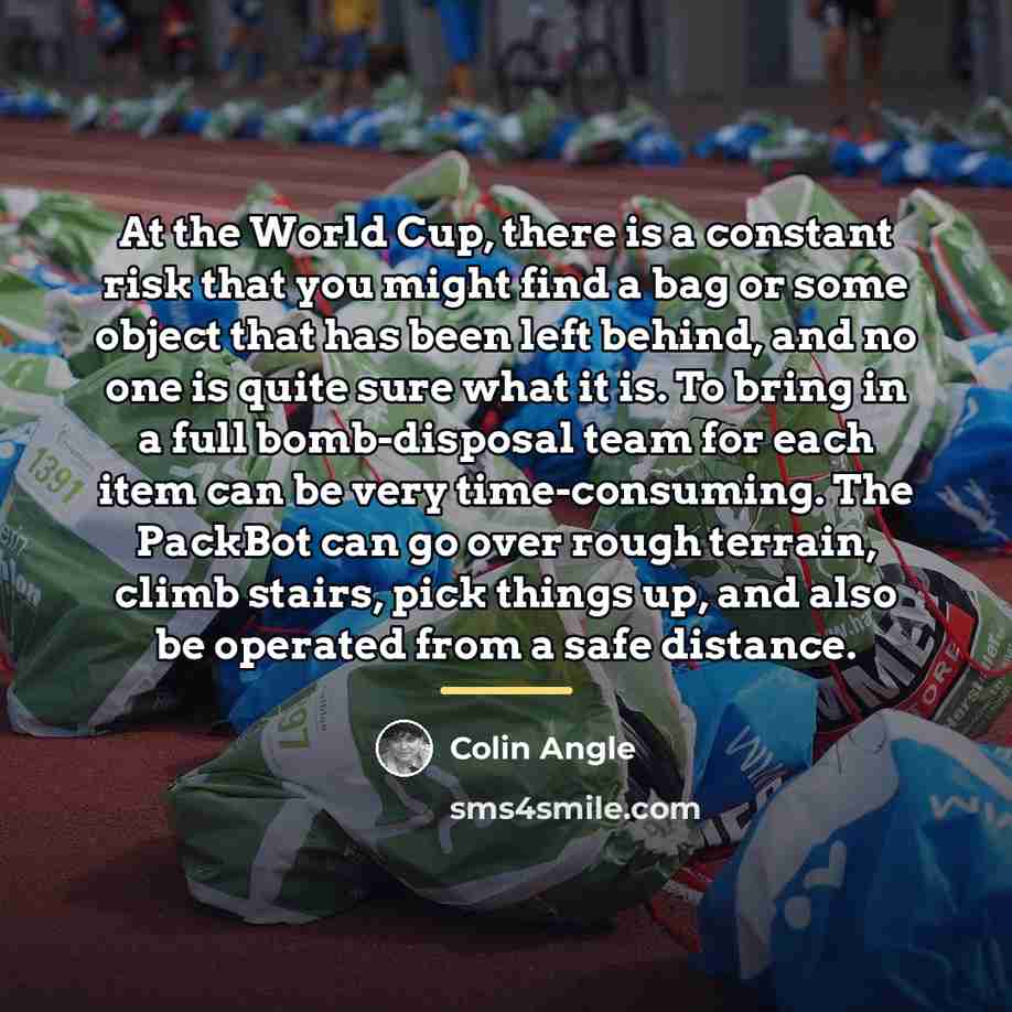 “At the World Cup, there is a constant risk that…” quote by Colin Angle