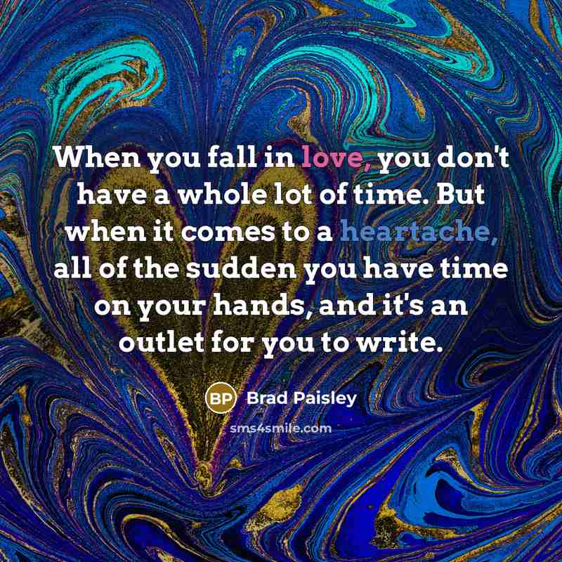 “When you fall in love, you don't have a whole…” quote by Brad Paisley