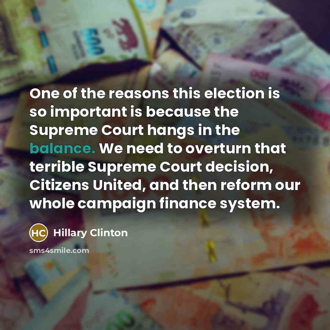 “One of the reasons this election is so important is…” quote by Hillary Clinton