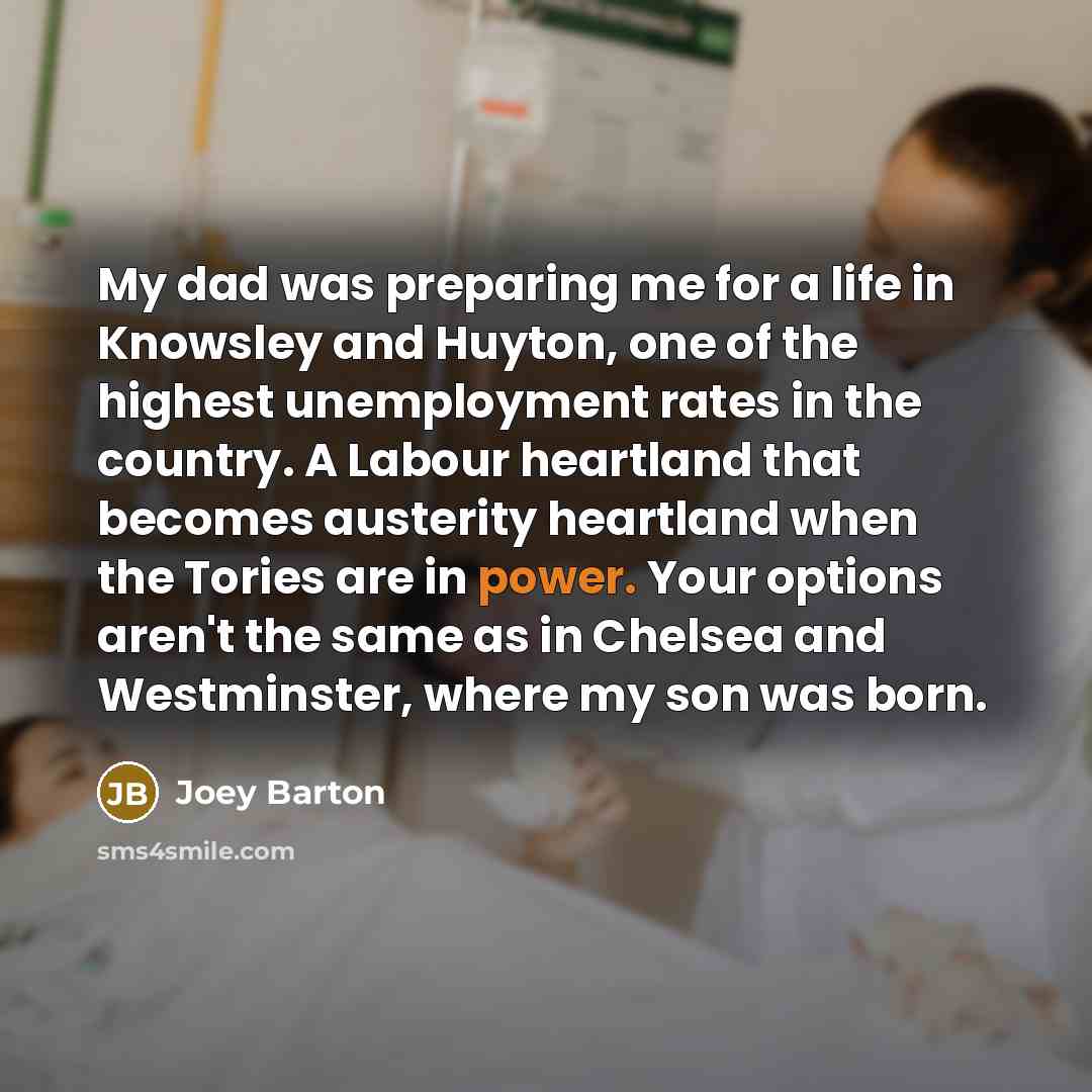 “My dad was preparing me for a life in Knowsley…” quote by Joey Barton