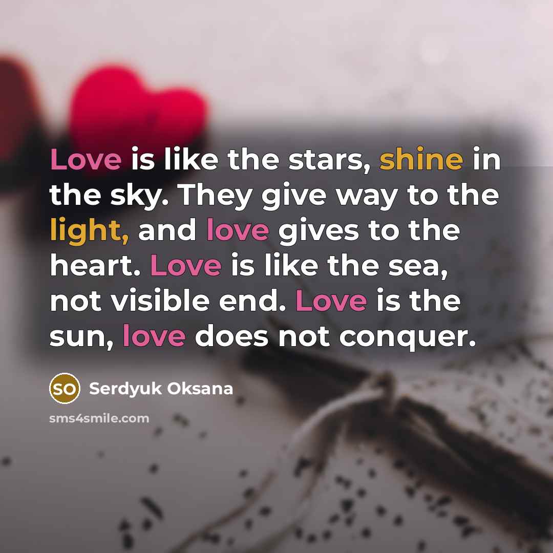 “Love is like the stars, shine in the sky. They…” quote by Serdyuk Oksana