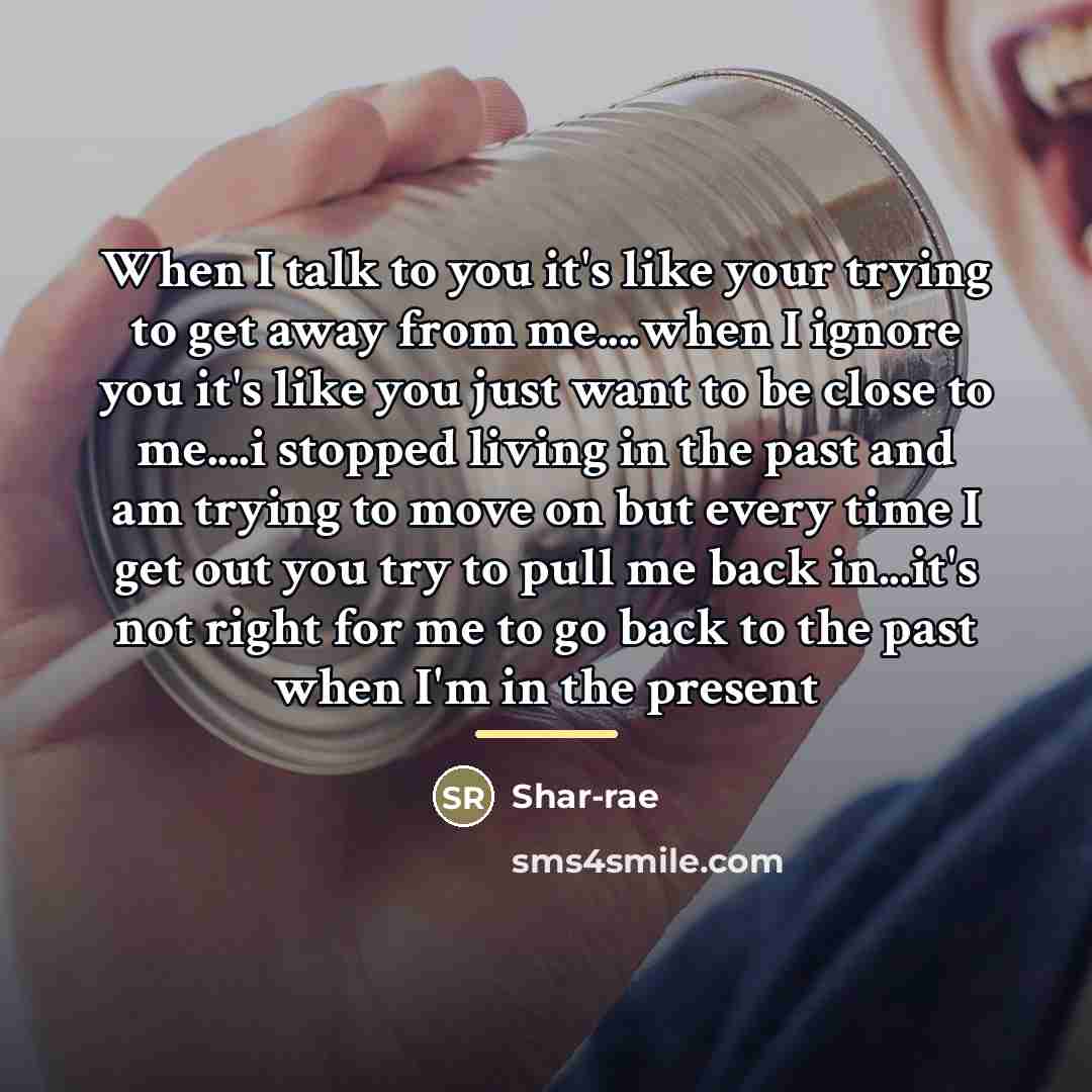 “When I talk to you it's like your trying to…” quote by Shar-rae