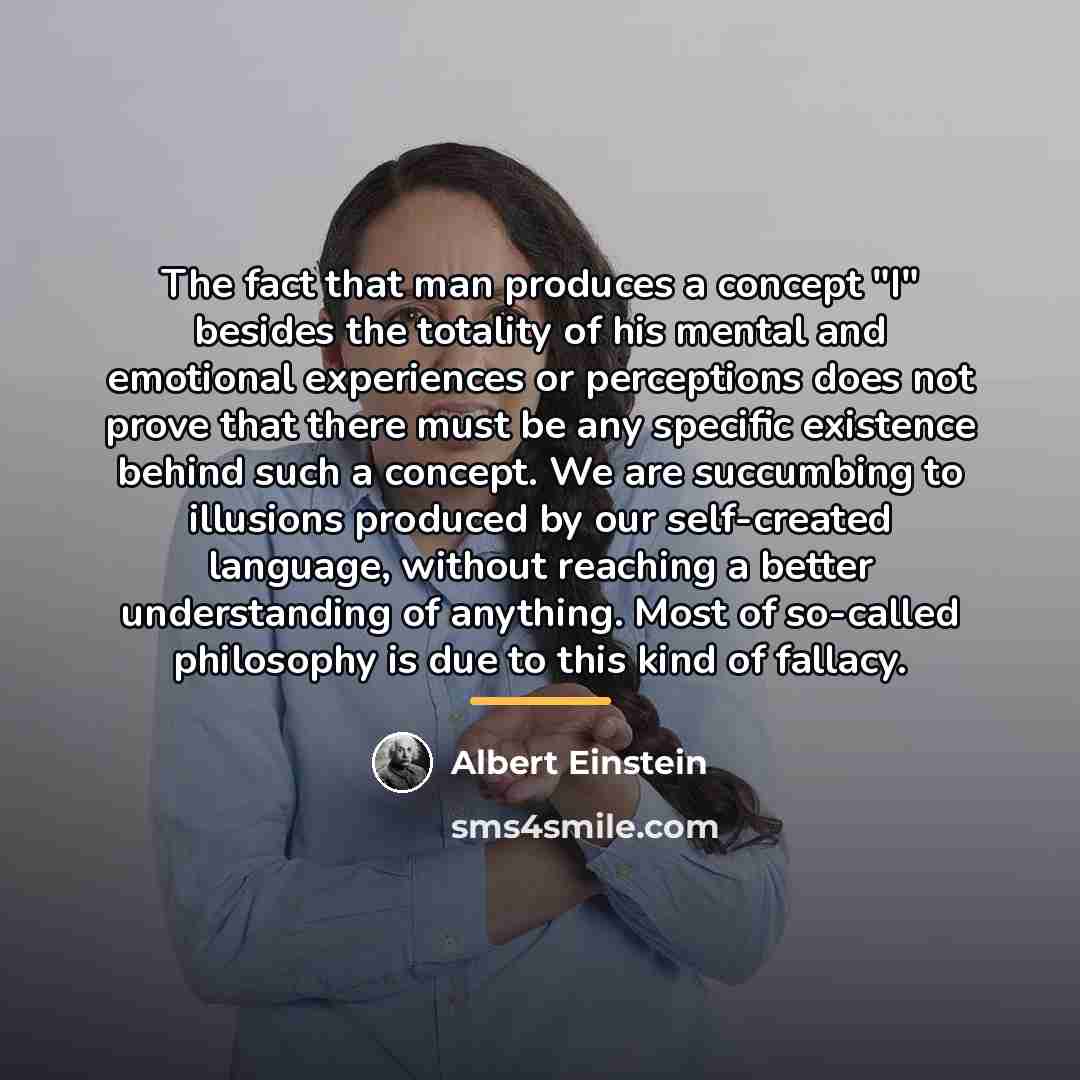 “The fact that man produces a concept "I" besides the…” quote by Albert Einstein