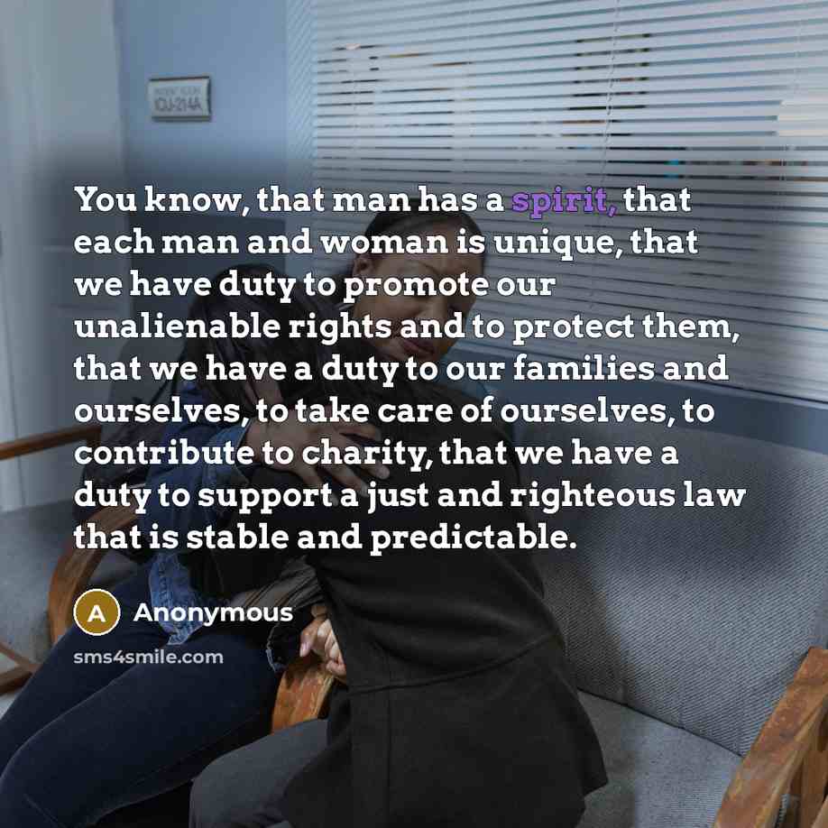 “You know, that man has a spirit, that each man…” quote by Anonymous
