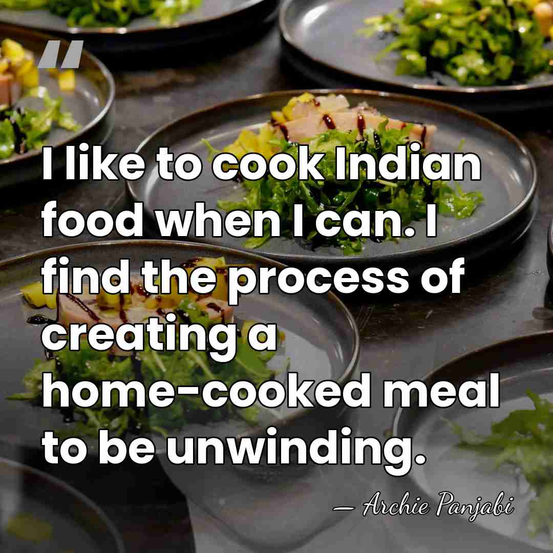 I like to cook Indian food when I can. I find the&hellip; - Archie Panjabi
