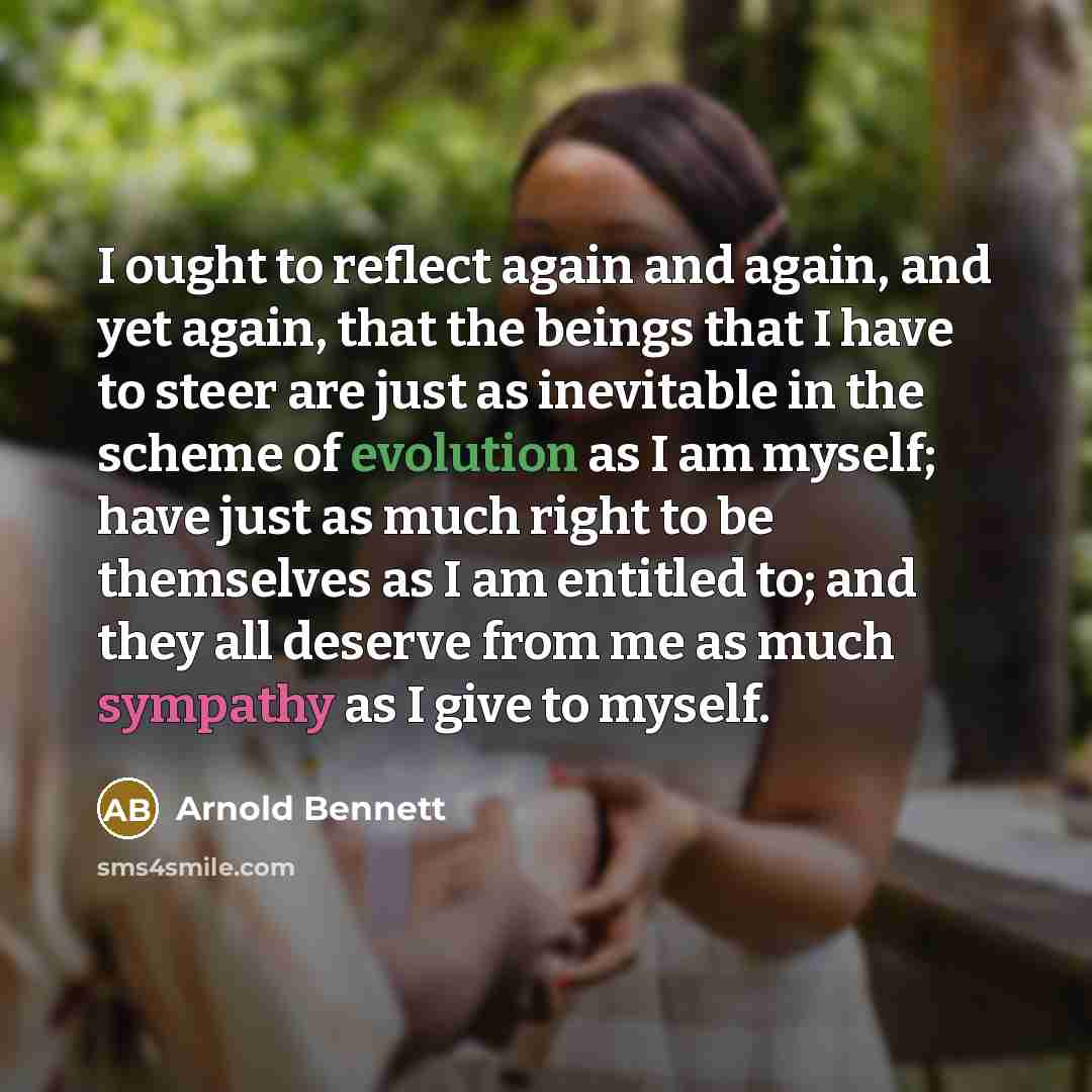“I ought to reflect again and again, and yet again,…” quote by Arnold Bennett