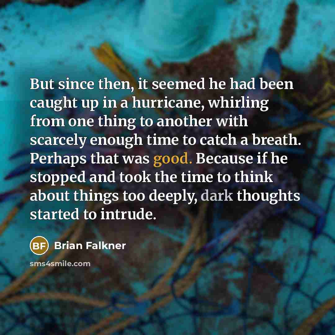 “But since then, it seemed he had been caught up…” quote by Brian Falkner