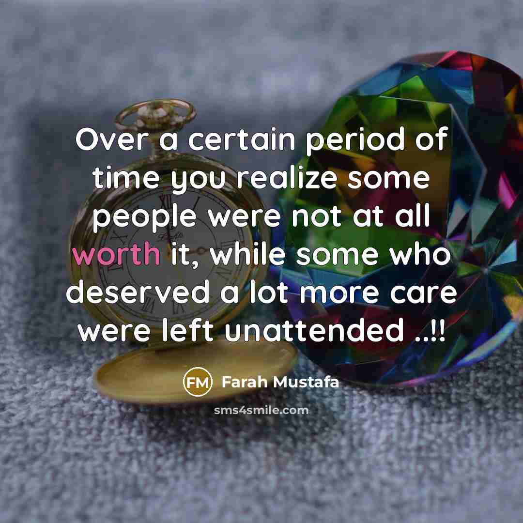 “Over a certain period of time you realize some people…” quote by Farah Mustafa