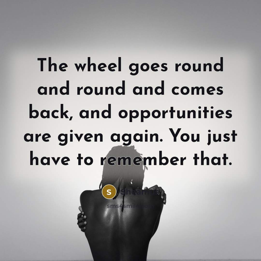 “The wheel goes round and round and comes back, and…” quote by Sheamus