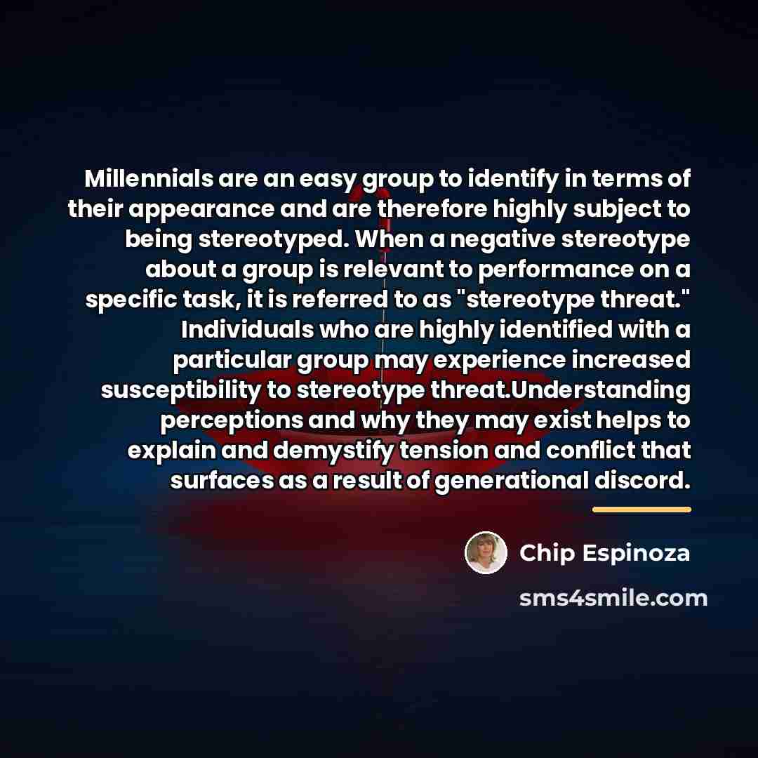 “Millennials are an easy group to identify in terms of…” quote by Chip Espinoza