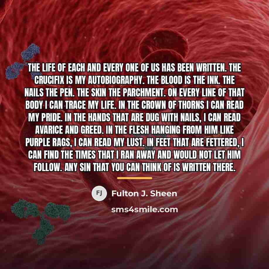 “The life of each and every one of us has…” quote by Fulton J. Sheen