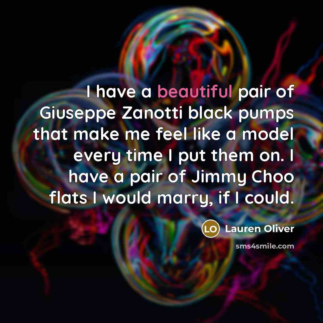 “I have a beautiful pair of Giuseppe Zanotti black pumps…” quote by Lauren Oliver