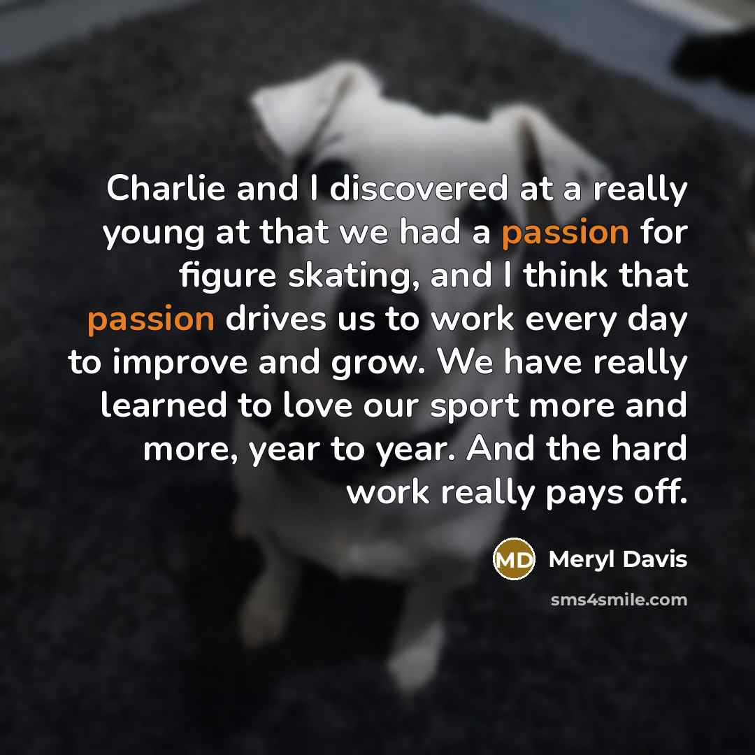 “Charlie and I discovered at a really young at that…” quote by Meryl Davis