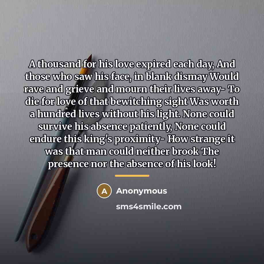 “A thousand for his love expired each day, And those…” quote by Anonymous