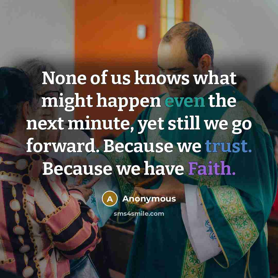 “None of us knows what might happen even the next…” quote by Anonymous