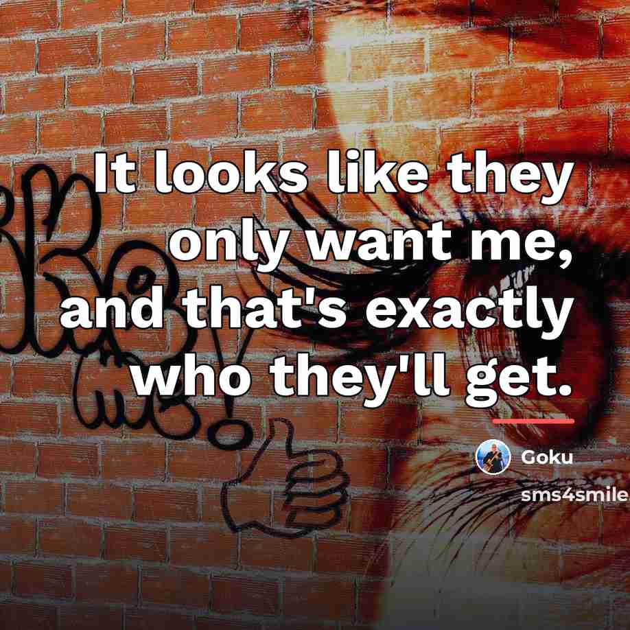 “It looks like they only want me, and that's exactly…” quote by Goku