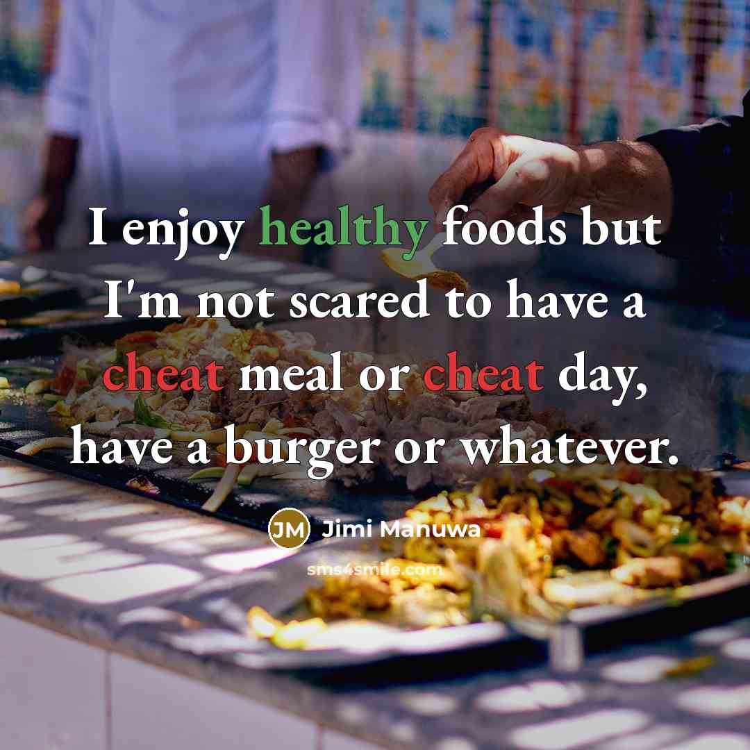 “I enjoy healthy foods but I'm not scared to have…” quote by Jimi Manuwa