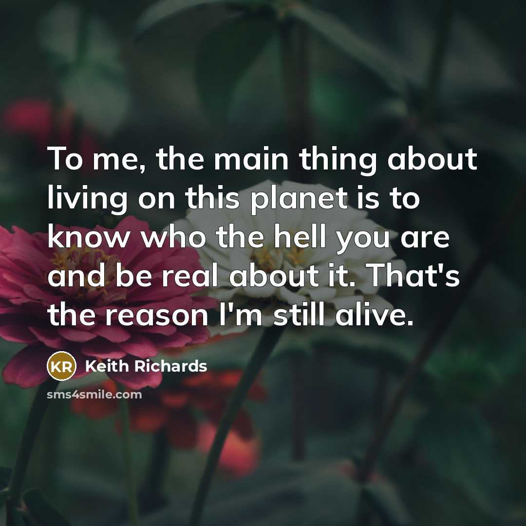 “To me, the main thing about living on this planet…” quote by Keith Richards