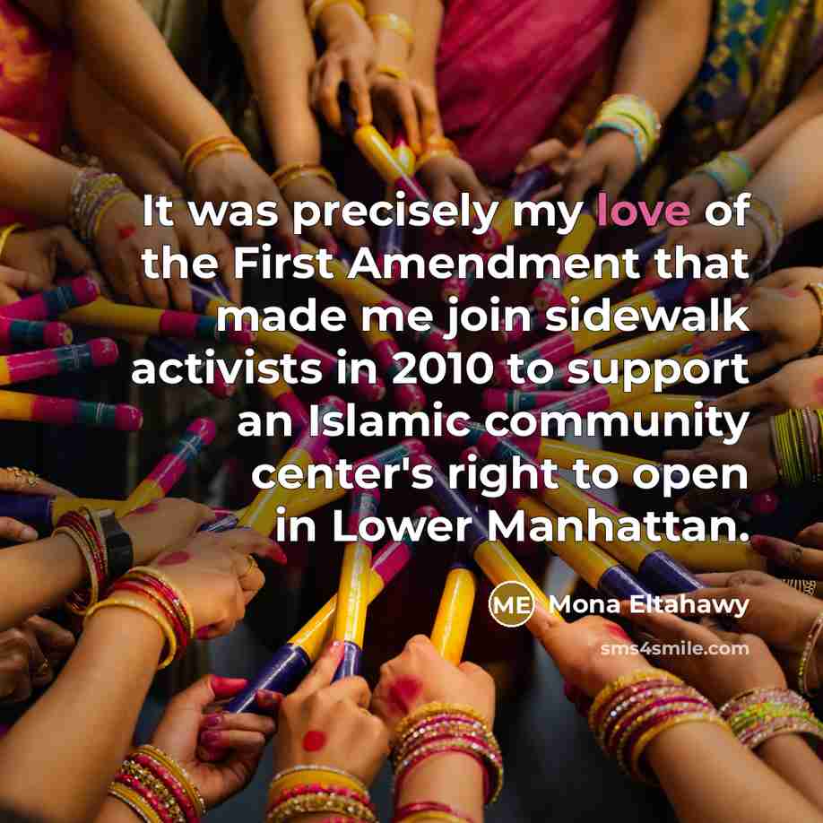 “It was precisely my love of the First Amendment that…” quote by Mona Eltahawy