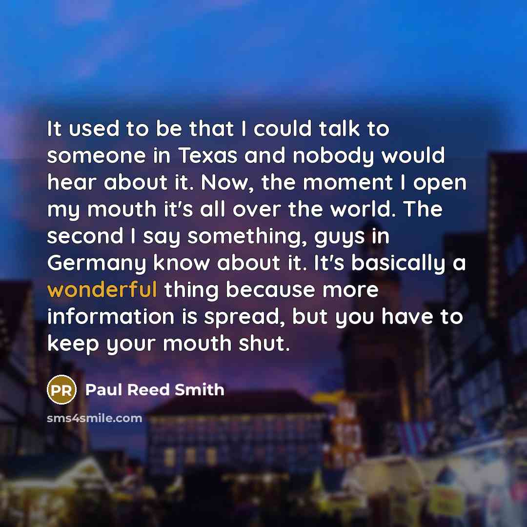 “It used to be that I could talk to someone…” quote by Paul Reed Smith