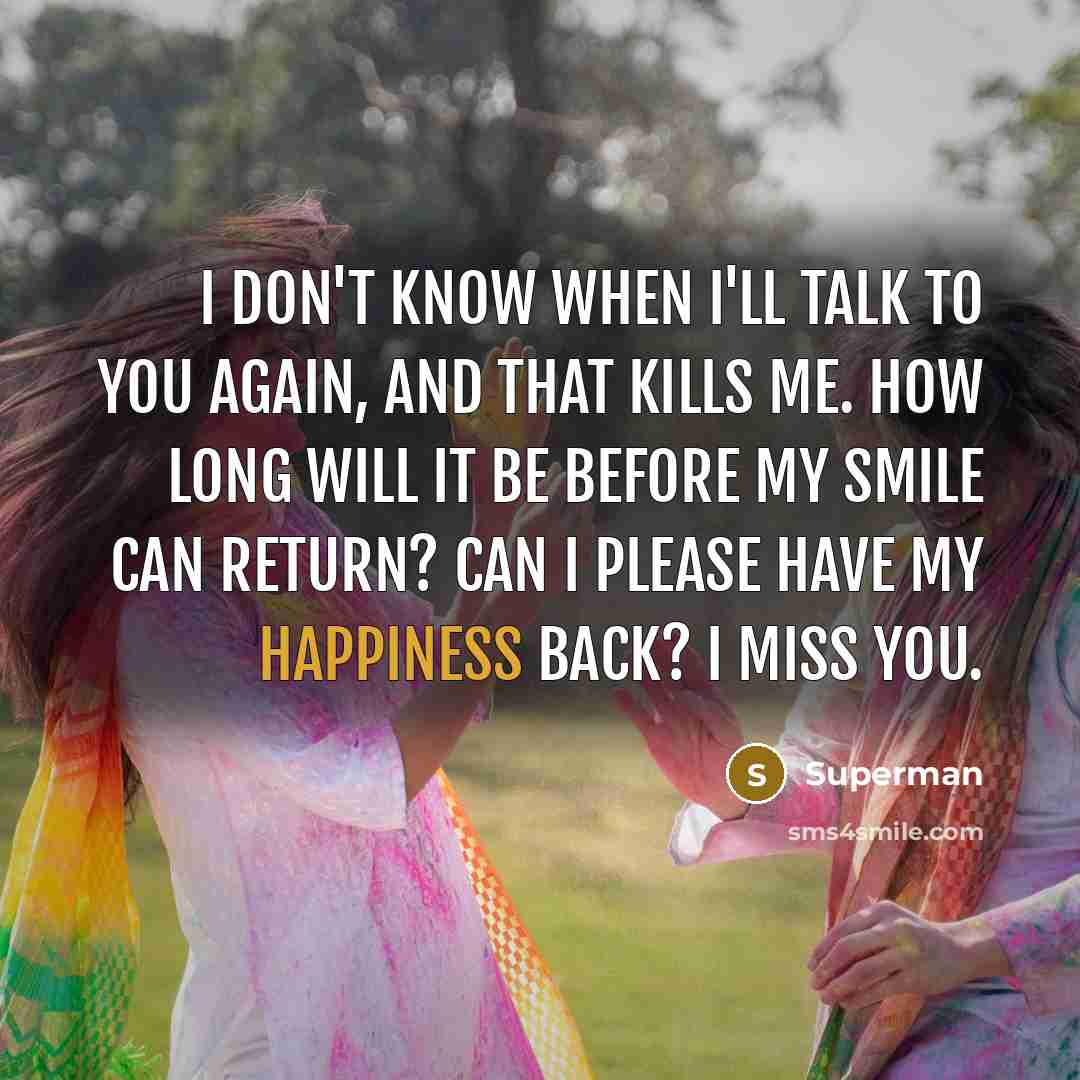 “I don't know when I'll talk to you again, and…” quote by Superman
