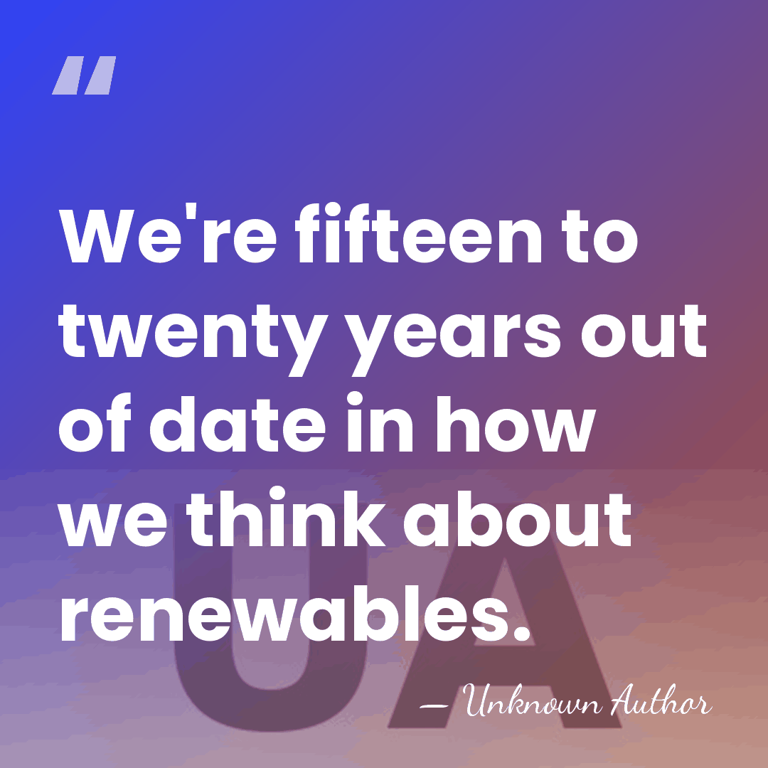 We're fifteen to twenty years out of date in how we think&hellip; - Unknown Author