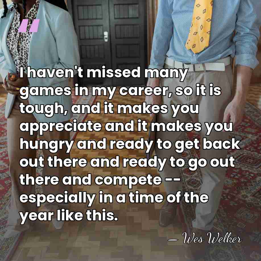 I haven't missed many games in my career, so it is tough,&hellip; - Wes Welker