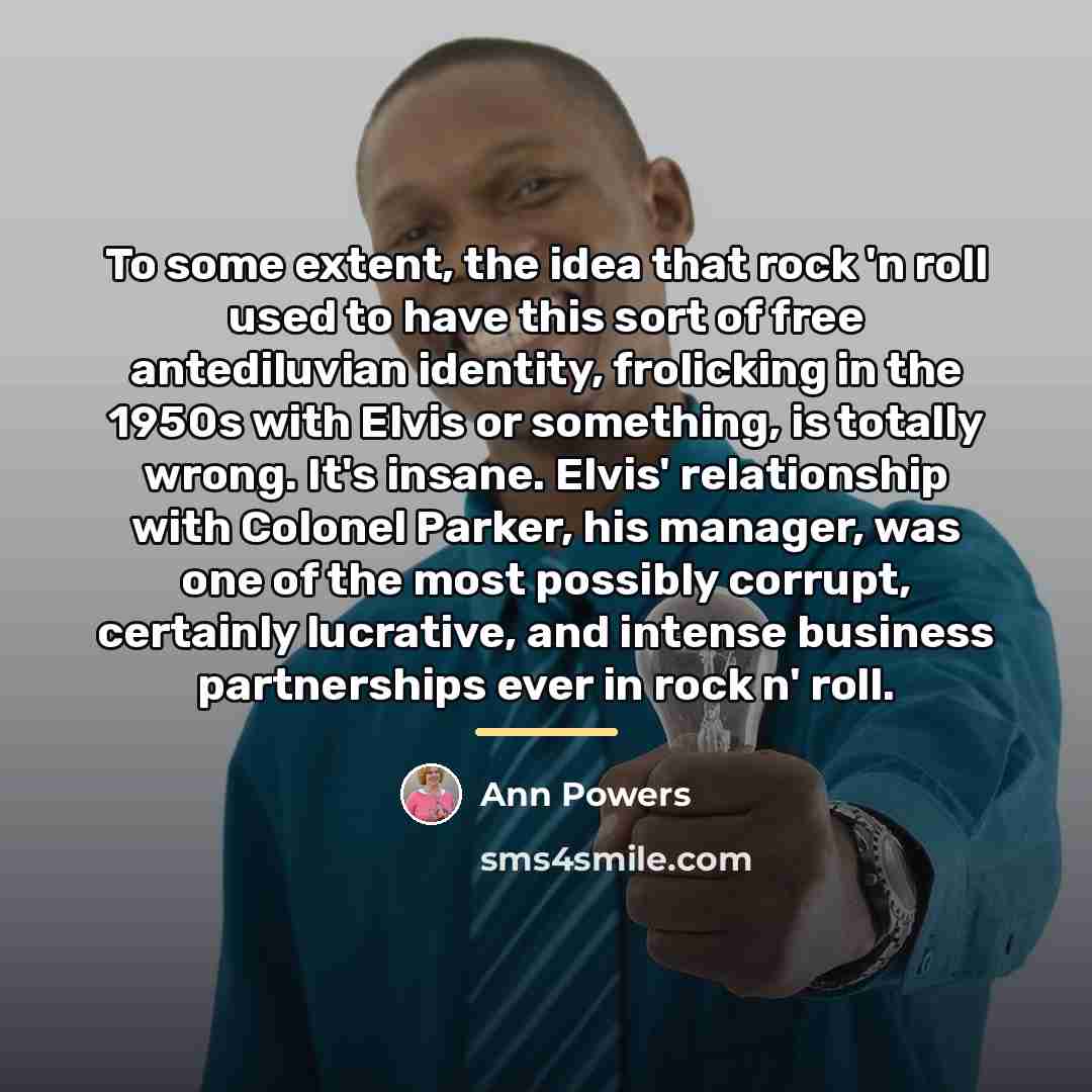 “To some extent, the idea that rock 'n roll used…” quote by Ann Powers
