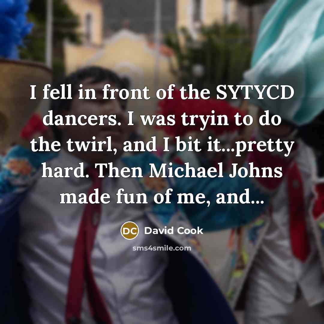 “I fell in front of the SYTYCD dancers. I was…” quote by David Cook