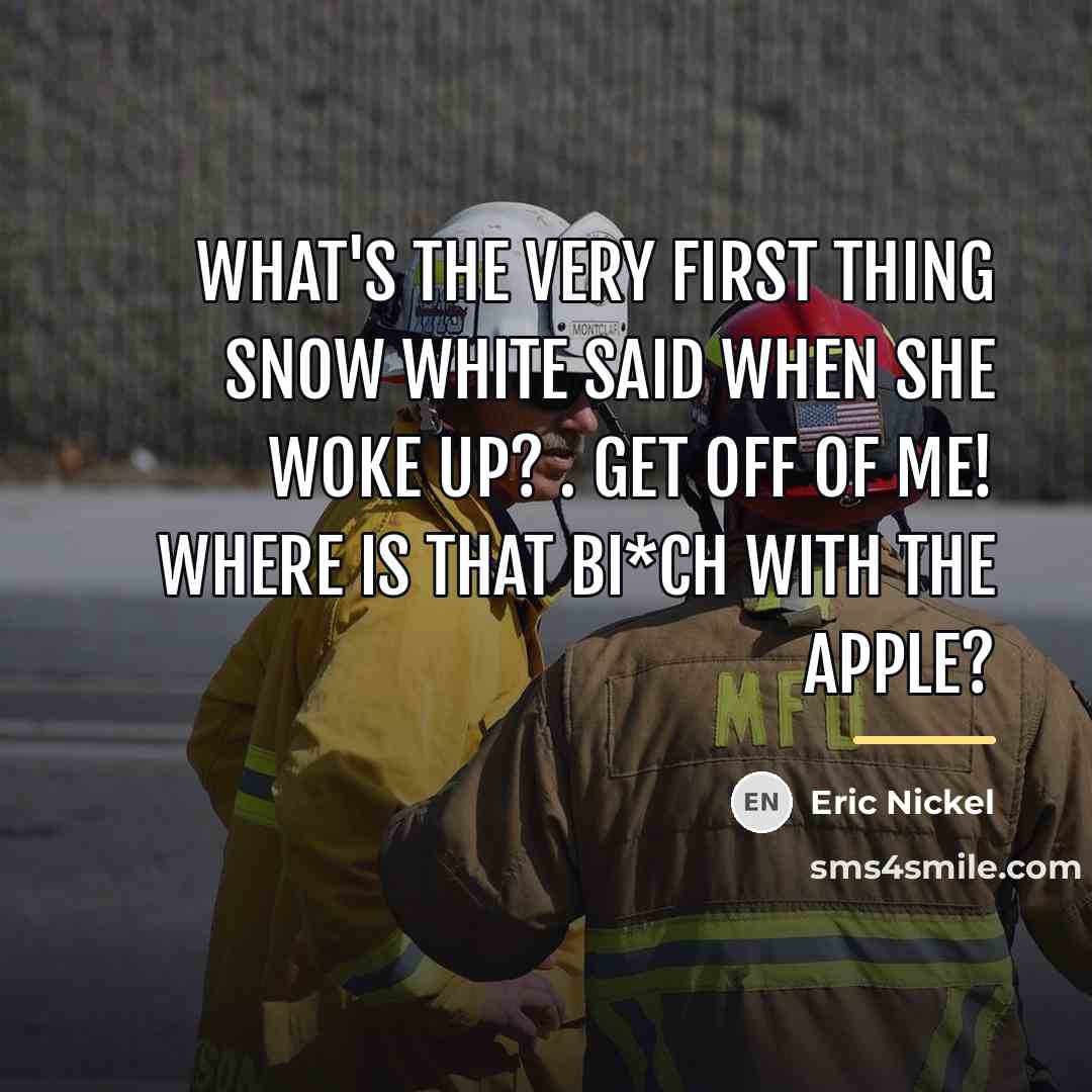 “What's the very first thing Snow White said when she…” quote by Eric Nickel