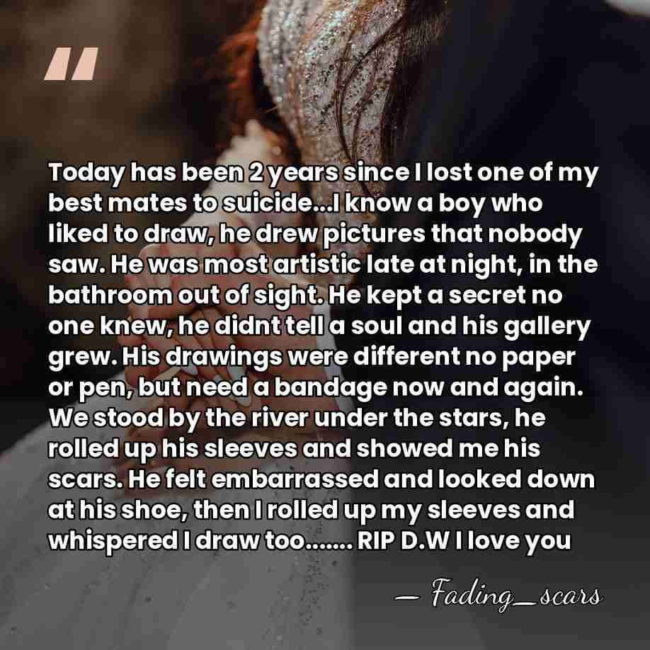Today has been 2 years since I lost one of my best&hellip; - Fading_scars