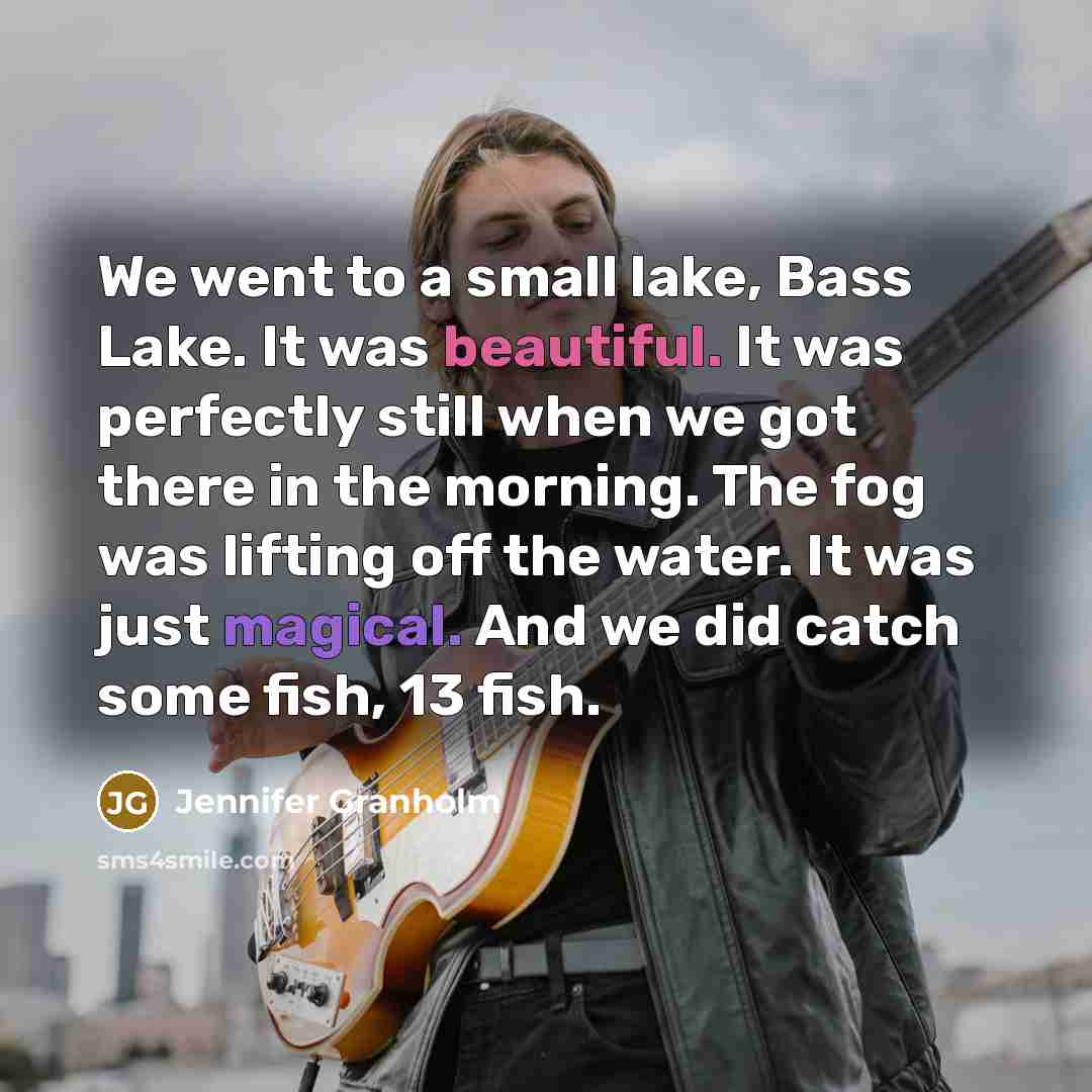 “We went to a small lake, Bass Lake. It was…” quote by Jennifer Granholm