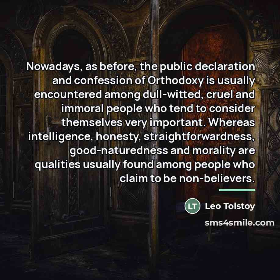 “Nowadays, as before, the public declaration and confession of Orthodoxy…” quote by Leo Tolstoy