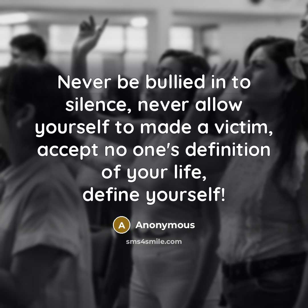 “Never be bullied in to silence, never allow yourself to…” quote by Anonymous