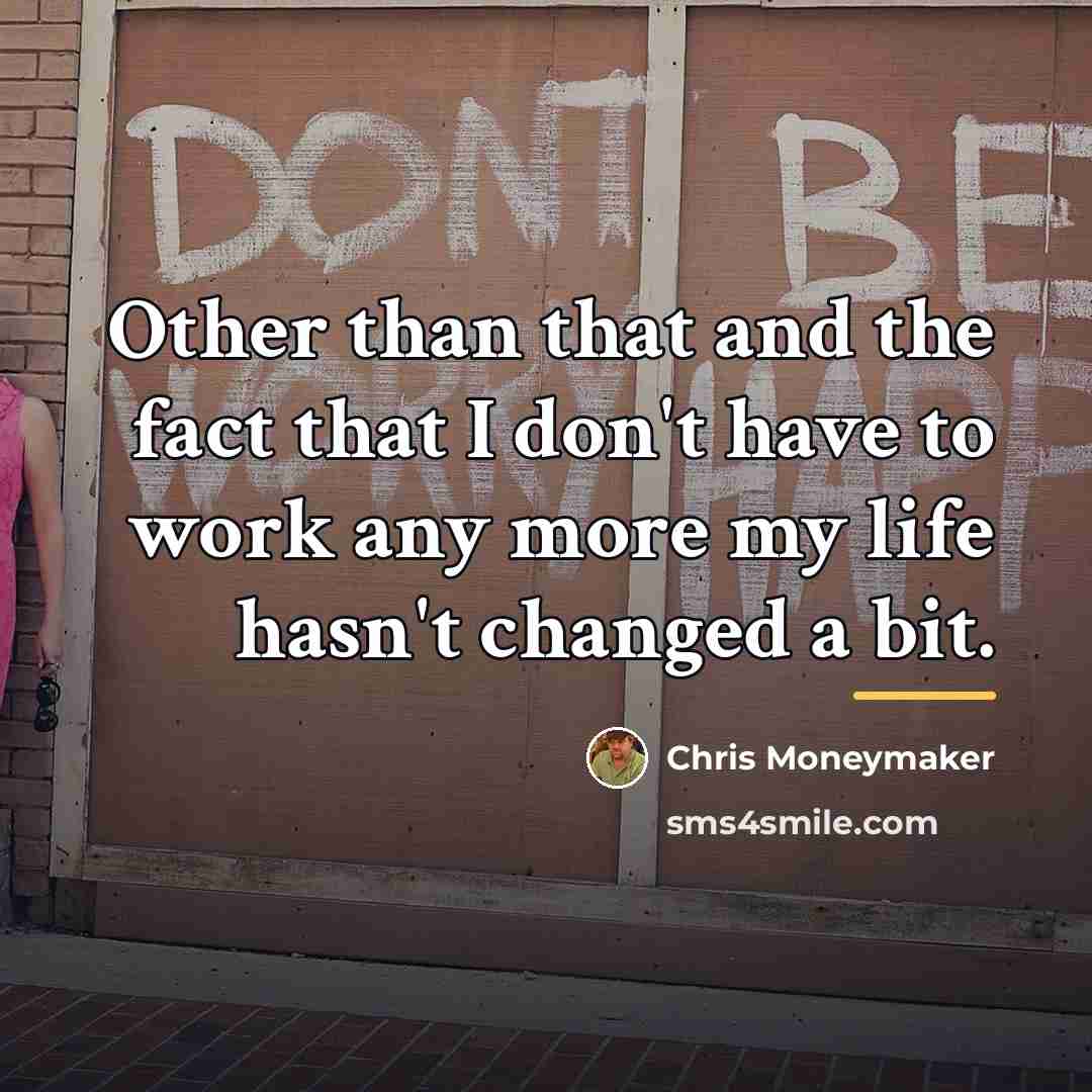 “Other than that and the fact that I don't have…” quote by Chris Moneymaker