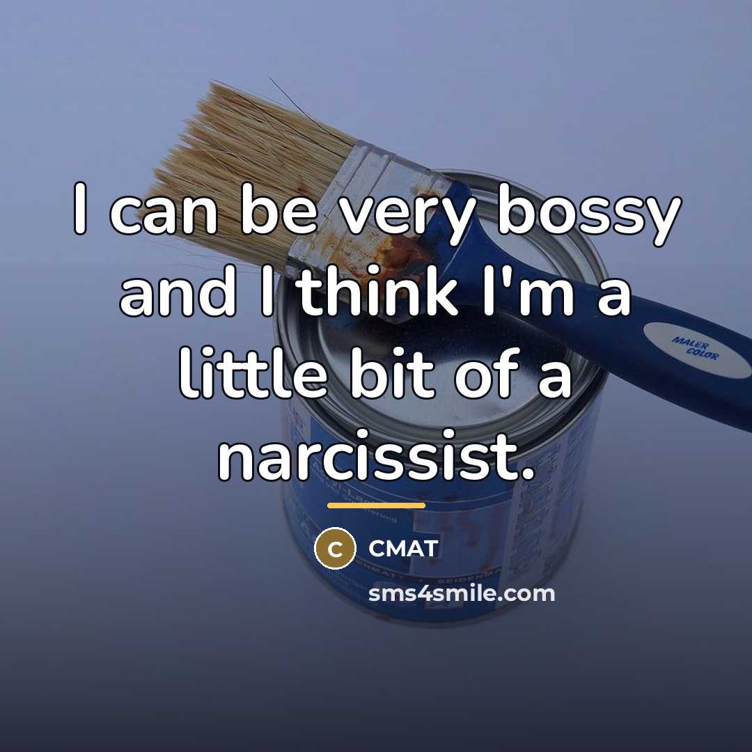 “I can be very bossy and I think I'm a…” quote by CMAT