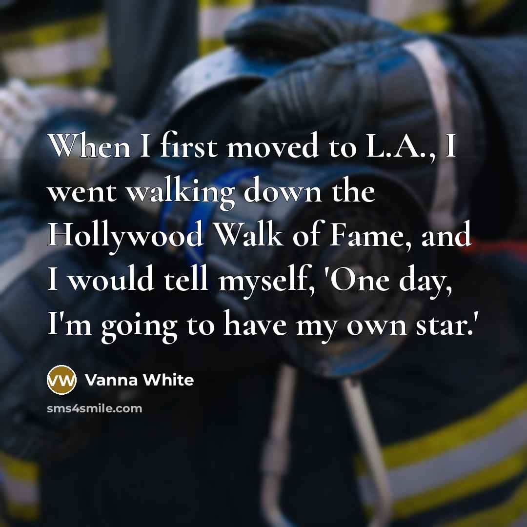 “When I first moved to L.A., I went walking down…” quote by Vanna White