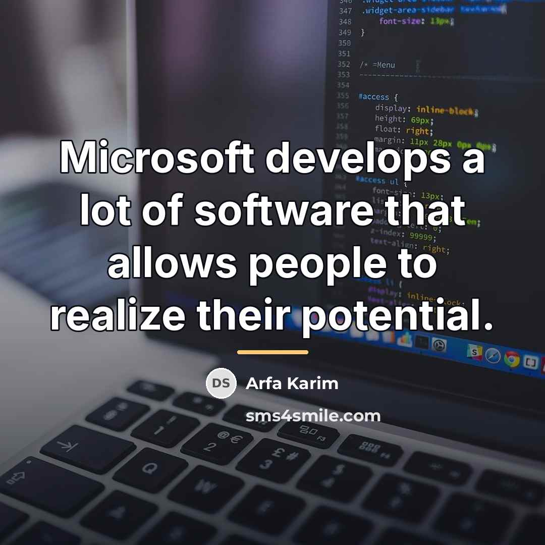 “Microsoft develops a lot of software that allows people to…” quote by Arfa Karim